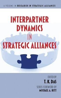 Interpartner Dynamics in Strategic Alliances(English, Hardcover, unknown)