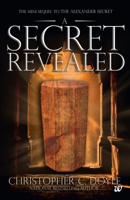 The Mini Sequel to The Alexander Secret(English, Paperback, Doyle Christopher C.)