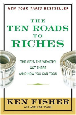 The Ten Roads to Riches(English, Hardcover, Fisher Kenneth L.)