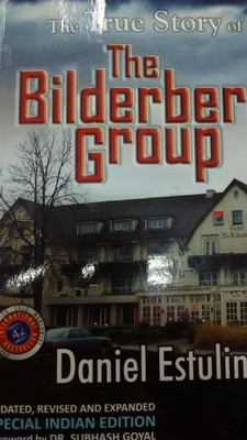 The True Story of The Bilderberg Group(English, Paperback, Daniel Estulin)
