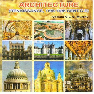 Architecture (Renaissance 15th-19th Cent.C.E)(English, Paperback, Vedula V L N Murthy)
