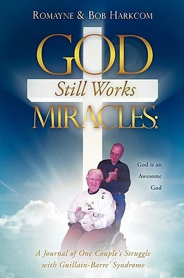 God Still Works Miracles(English, Paperback, Harkcom Romayne)