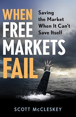 When Free Markets Fail(English, Hardcover, McCleskey Scott)