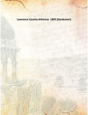 Lawrence County Arkansas 1895(English, Hardcover, Anonymous)