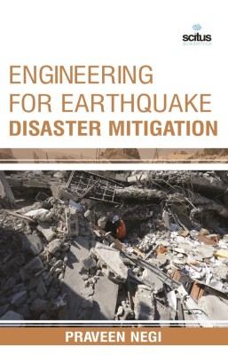 Engineering for Earthquake Disaster Mitigation(English, Hardcover, Negi Pravin)