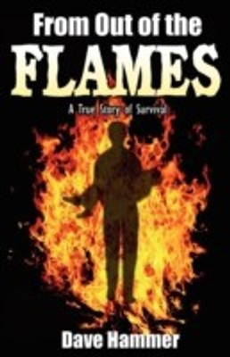 From Out of the Flames(English, Paperback, Hammer Dave)