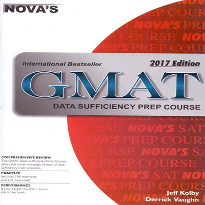 GMAT Data Sufficiency Prep Course 2017(English, Paperback, Derrick Vaughn, Jeff Kolby)