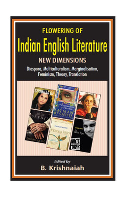 Flowering of Indian English Literature: New Dimensions(English, Hardcover, B. Krishnaiah)
