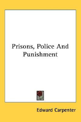 Prisons, Police And Punishment(English, Paperback, Carpenter Edward)