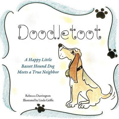 Doodletoot- A Happy Little Basset Hound Dog(English, Paperback, Darrington Rebecca)