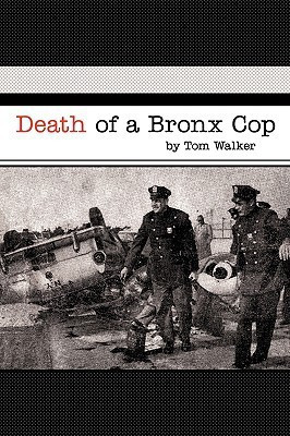 Death of a Bronx Cop(English, Paperback, Walker Tom Trinity College Dublin)