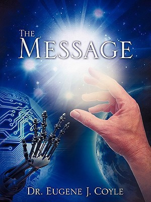 The Message(English, Paperback, Coyle Eugene J)
