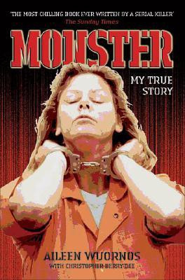 Monster(English, Paperback, Christopher Berry-Dee Aileen Wuornos)