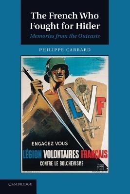 The French Who Fought for Hitler(English, Paperback, Carrard Philippe)