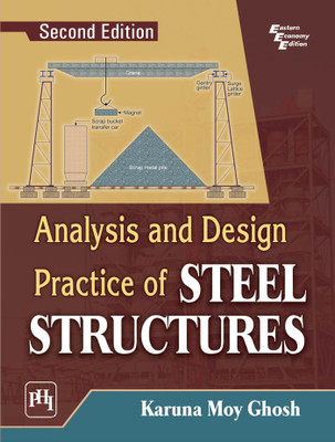 Analysis and Design Practice of Steel Structures(English, Paperback, Ghosh Karuna Moy)