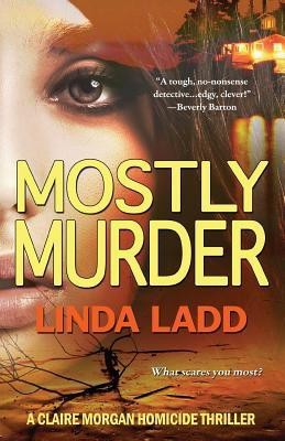 Mostly Murder(English, Paperback, Ladd Linda)