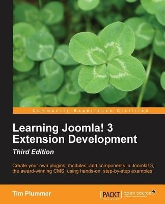 Learning Joomla! 3 Extension Development-Third Edition(English, Electronic book text, Plummer Tim)