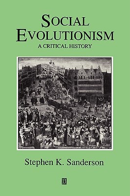 Social Evolutionism(English, Paperback, Sanderson Stephen K.)