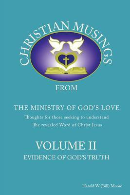 Christian Musings Evidence of God's Truth(English, Paperback, Moore Harold W)