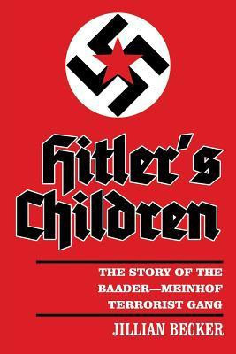Hitler's Children(English, Paperback, Becker Jillian)