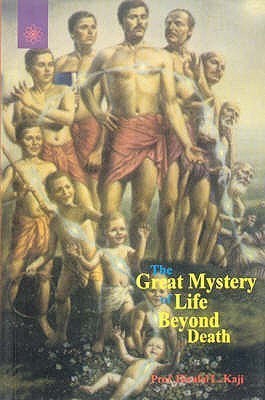The Great Mystery of Life Beyond Death(English, Paperback, Kaji Hiralal L.)