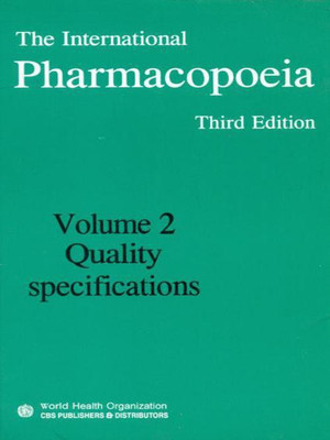 The International Pharmacopoeia 3/e Vol. 2(English, Paperback, WHO)