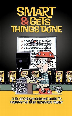 Smart and Gets Things Done(English, Paperback, Spolsky Avram Joel)