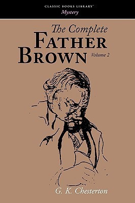 The Complete Father Brown volume 2(English, Paperback, Chesterton G K)
