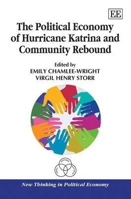 The Political Economy of Hurricane Katrina and Community Rebound(English, Hardcover, unknown)