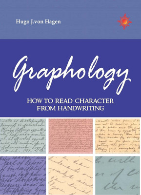 Graphology How to Read Character from Handwriting Von Hagen(English, Paperback, Hugo J.)