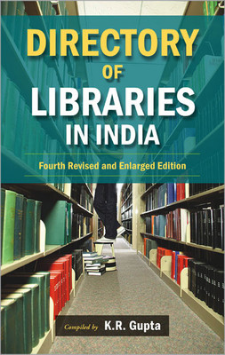 Directory of Libraries in India (Set of 5 Volumes) 4th ed., Revised & Enlarged Edition(English, Hardcover, K. R. Gupta)