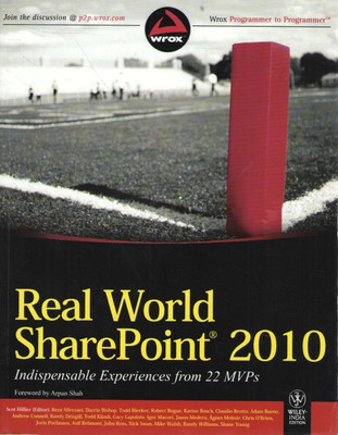 Real World SharePoint 2010:Indispensable Experiences from 22 Mvps(English, Paperback, Hillier scot)
