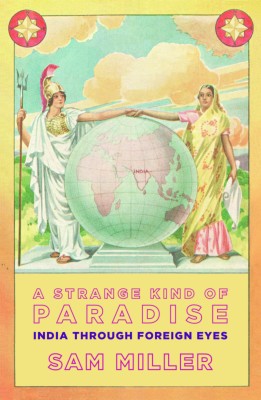 A Strange Kind of Paradise(English, Hardcover, Miller Sam)