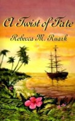 A Twist of Fate(English, Paperback, Ruark Rebecca M.)