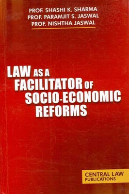 Law As A Facilitator Of Socio-Economic Reforms(English, Hardcover, Shashi K. Sharma, Paramjit S. Jaswal, Nishtha Jaswal)
