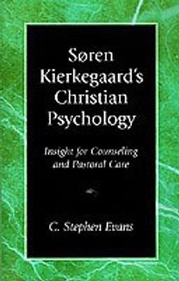 Soren Kierkegaard's Christian Psychology(English, Paperback, Evans C. Stephen)