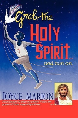 GRAB THE HOLY SPIRIT...and run on(English, Paperback, Marion Joyce)