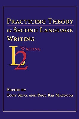 Practicing Theory in Second Language Writing(English, Paperback, unknown)