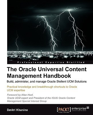 The Oracle Universal Content Management Handbook(English, Electronic book text, Khanine Dmitri)