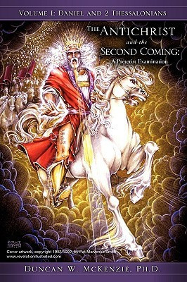 The Antichrist and the Second Coming(English, Paperback, McKenzie Duncan W PH D)