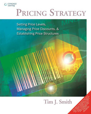 Pricing Strategy Setting Price Levels, Managing Price Discounts & Esta 1st  Edition(English, Paperback, Smith Tim J.)