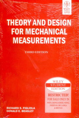 Theory and Design for Mechanical Measurements (with CD)(English, Paperback, Donald E. Beasley Richard S. Figliola)
