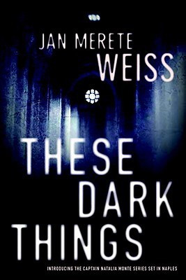 These Dark Things(English, Hardcover, Weiss Janette Merete)