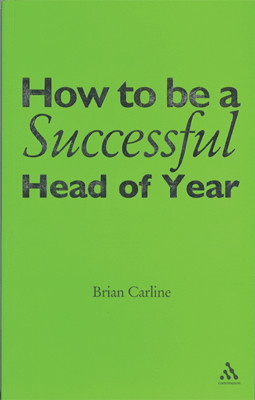 How to be a Successful Head of Year(English, Paperback, Brian Carline)