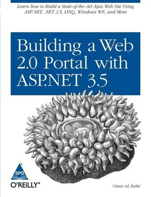 Building a Web 2.0 Portal with ASP.NET 3.5(English, Paperback, Zabir Omar Al)