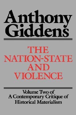 The Nation-State and Violence: v. 2(English, Paperback, Giddens Anthony)