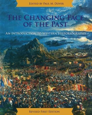 The Changing Face of the Past(English, Paperback, unknown)