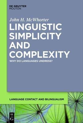 Linguistic Simplicity and Complexity(English, Hardcover, McWhorter John H.)