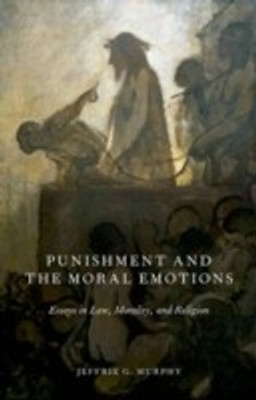 Punishment and the Moral Emotions(English, Hardcover, Murphy Jeffrie G.)