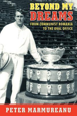 Beyond My Dreams(English, Paperback, Marmureanu Peter)
